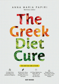 THE GREEK DIET CURE (AGLIKI GOSSA)