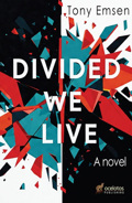 DIVIDED WE LIVE