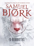 O BOMBISTIS (XOLGER MOuNK & MIA KROuGER #6)