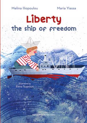 LIBERTY: THE SHIP OF FREEDOM